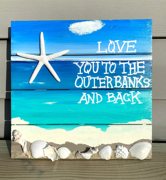 Love You to the Outer Banks, Wooden Wall Art, Outer Banks Art, Gifts for Her, Rustic Coastal, Nautical Beach, Handcrafted Art, Starfish